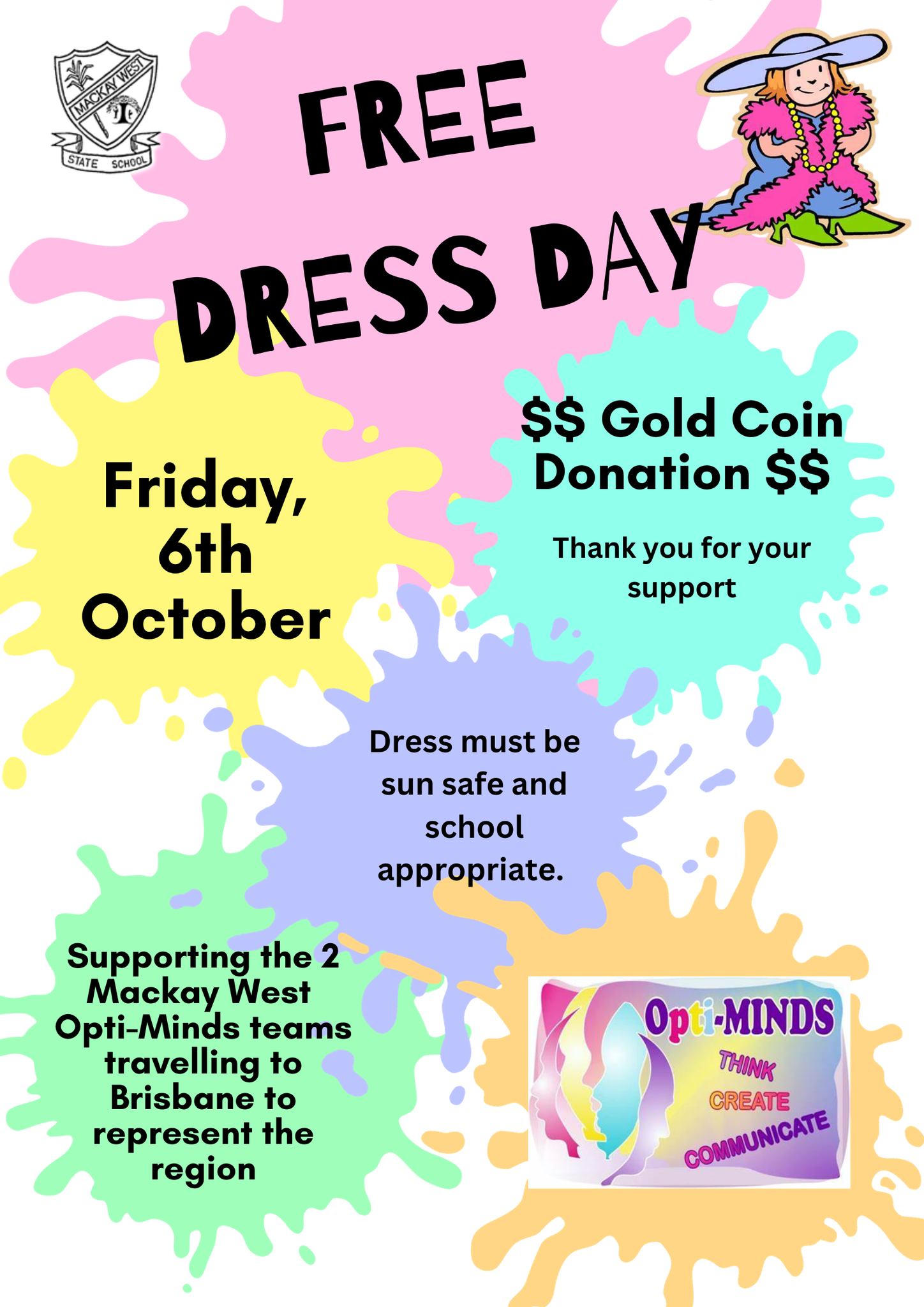 FREE DRESS DAY in support of our OptiMINDS Teams competing in the State